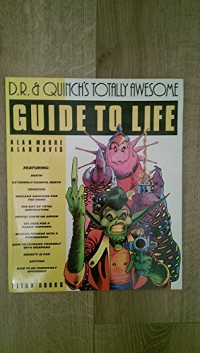 D.R. And Quinch's Guide to Life