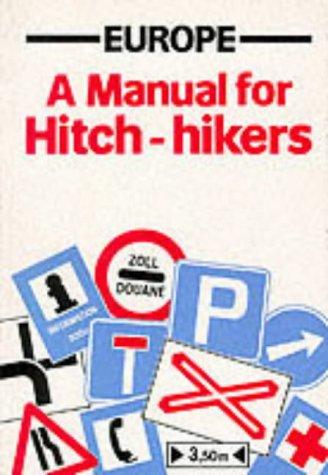 Europe - A Manual For Hitch-Hikers