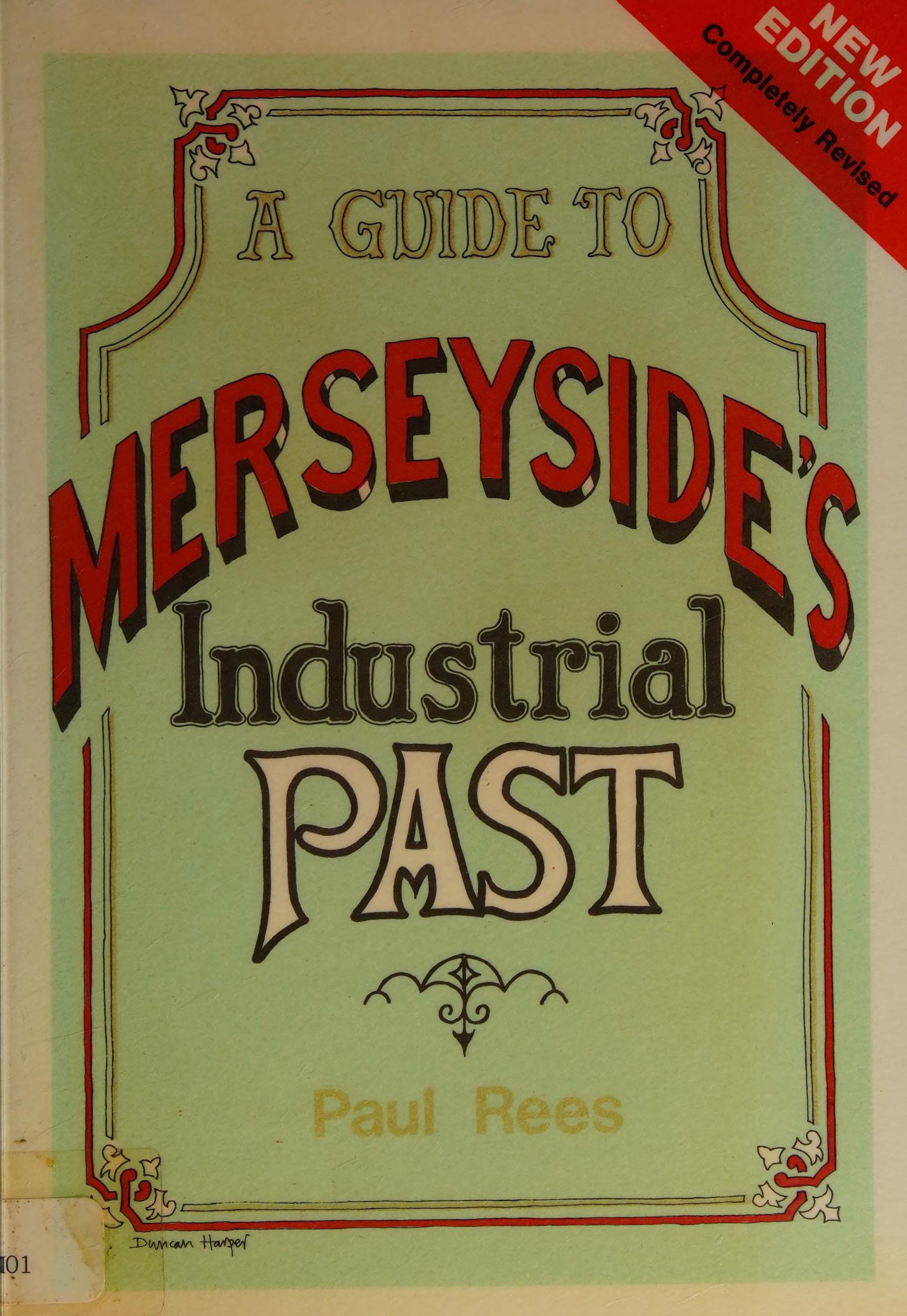 A Guide to Merseyside's Industrial Past