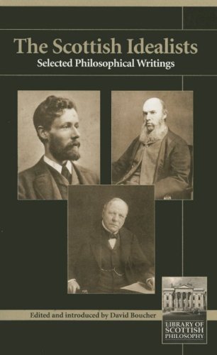 Scottish Idealists: Selected Philosophical Writings