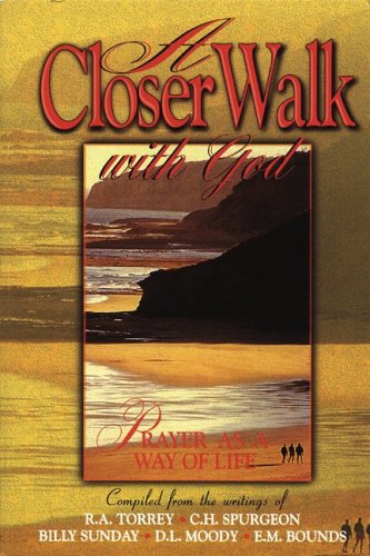 A Closer Walk with God
