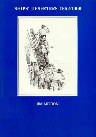 Ships' deserters, 1852-1900