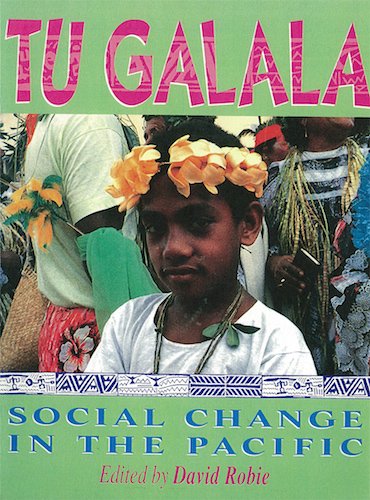 Tu Galala: Social Change In The Pacific