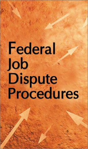 Federal Job Dispute Procedures