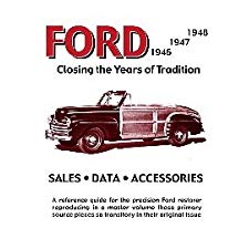 1946 Ford Passenger Car Sales Handbook,"" ""1947-1948 Ford Passenger Car Data Book,"" ""Ford Sedan Delivery"" Sales Brochure, ""Adjust-O-Matic Radio Manual,"" and ""Fashionwise Accessories,""
