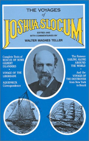 The Voyages Of Joshua Slocum: A Crew Member'S Inside Story Of The BT GLobal Challenge