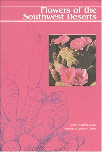 Flowers Of The Southwest Deserts