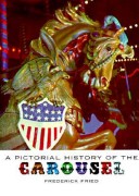 A Pictorial History Of The Carousel