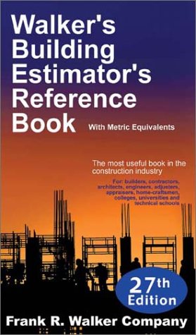 Walker's Building Estimator's Reference Book, 27th Edition