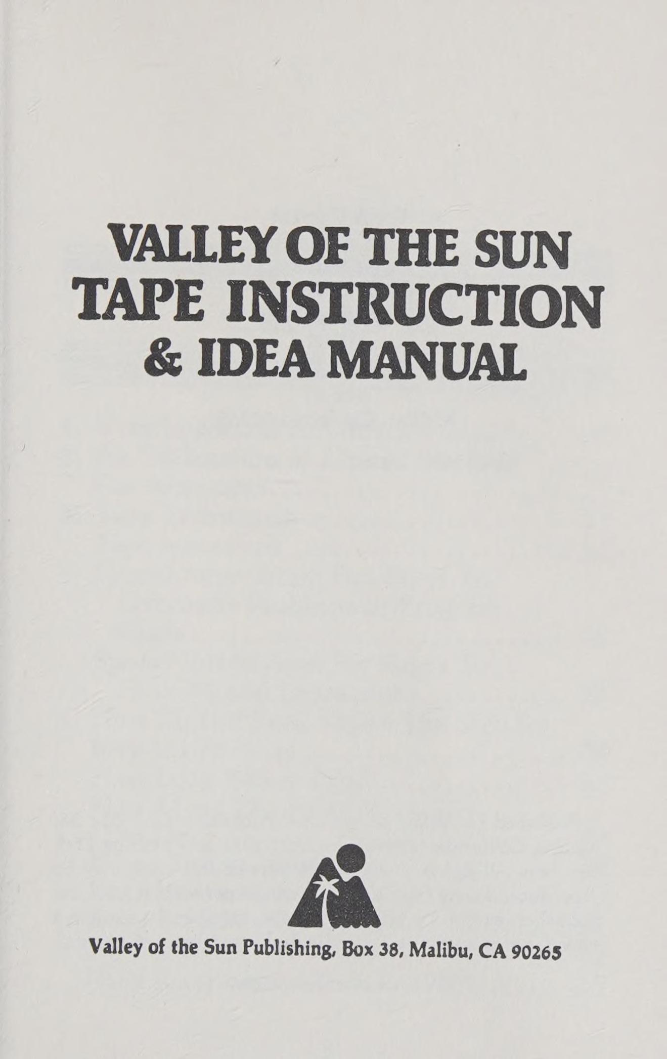Valley Of The Sun Tape Instruction And Idea Manual