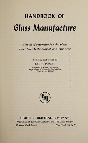 The Handbook of Glass Manufacture