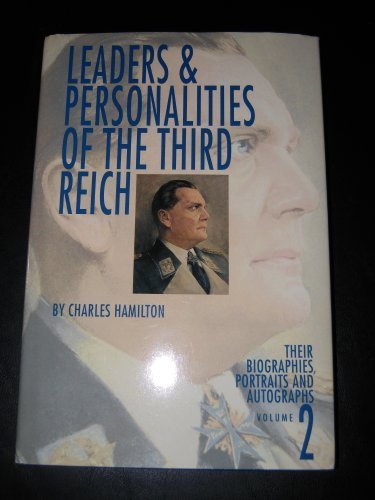 Leaders & Personalities of the 3rd Reich