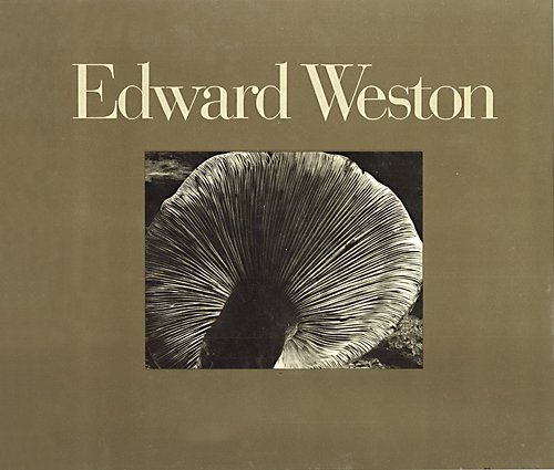 Edward Weston: fifty years