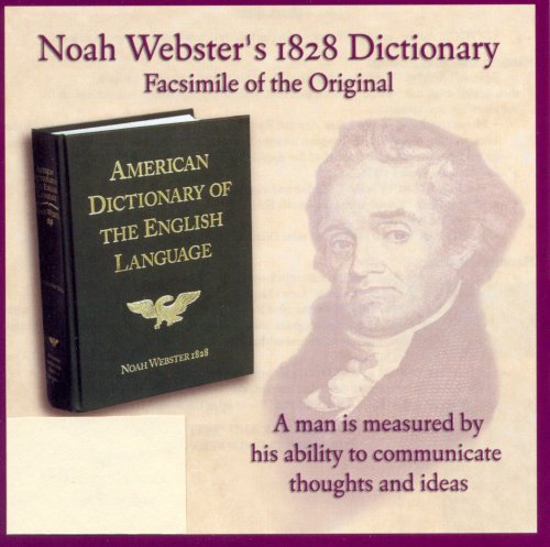 Noah Webster's First Edition of an American Dictionary of the English Language