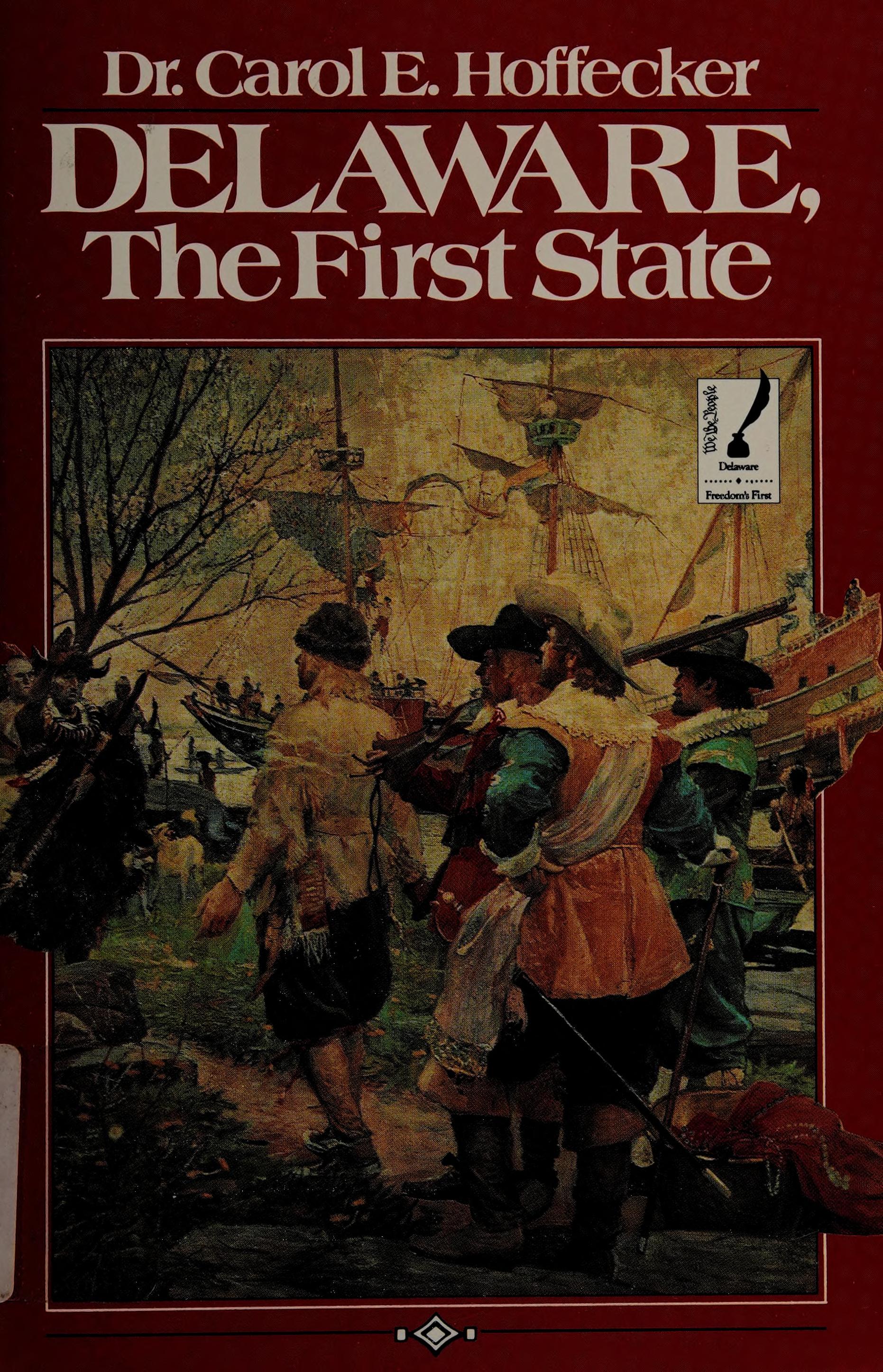 Delaware, the First State