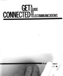 Get Connected: A Guide To Telecommunications