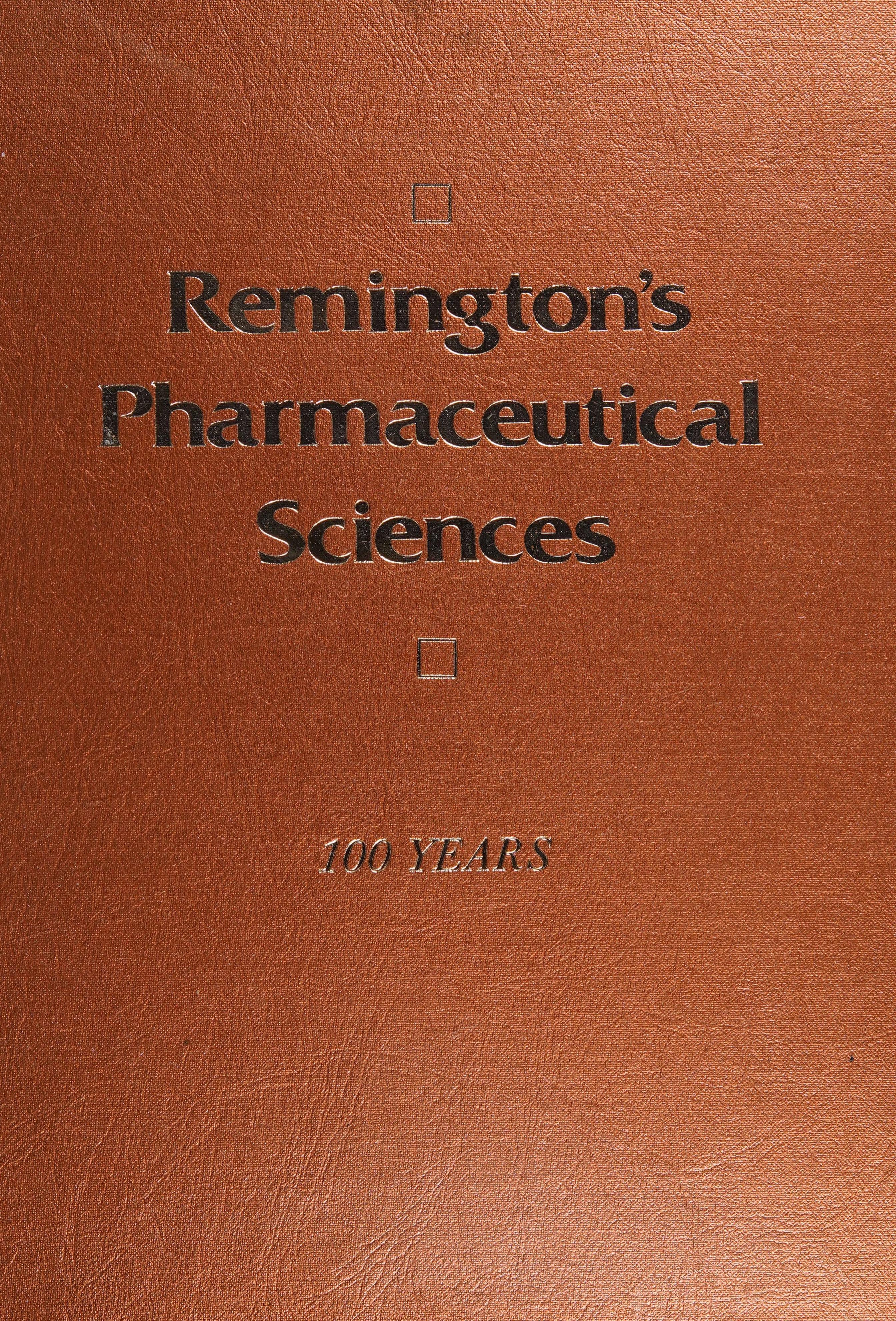 Remington's Pharmaceutical Sciences
