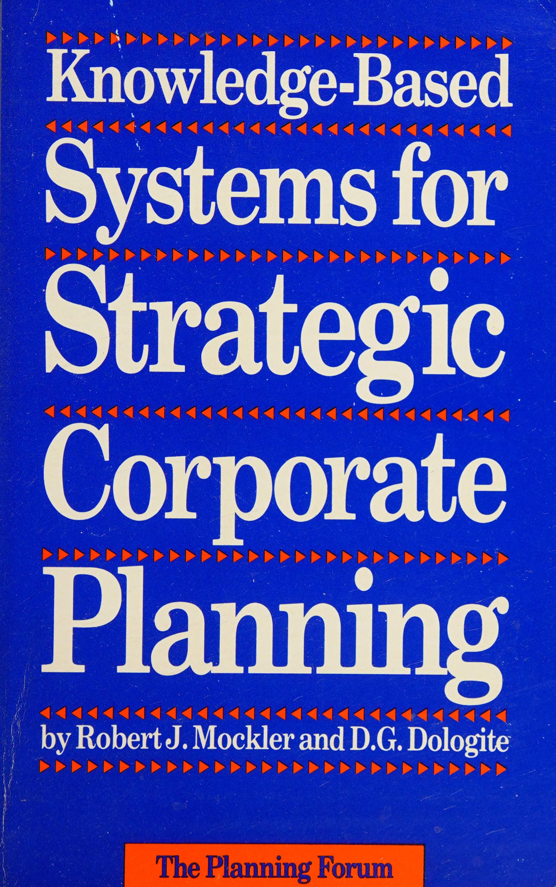 Knowledge-Based Systems For Strategic Corporate Planning