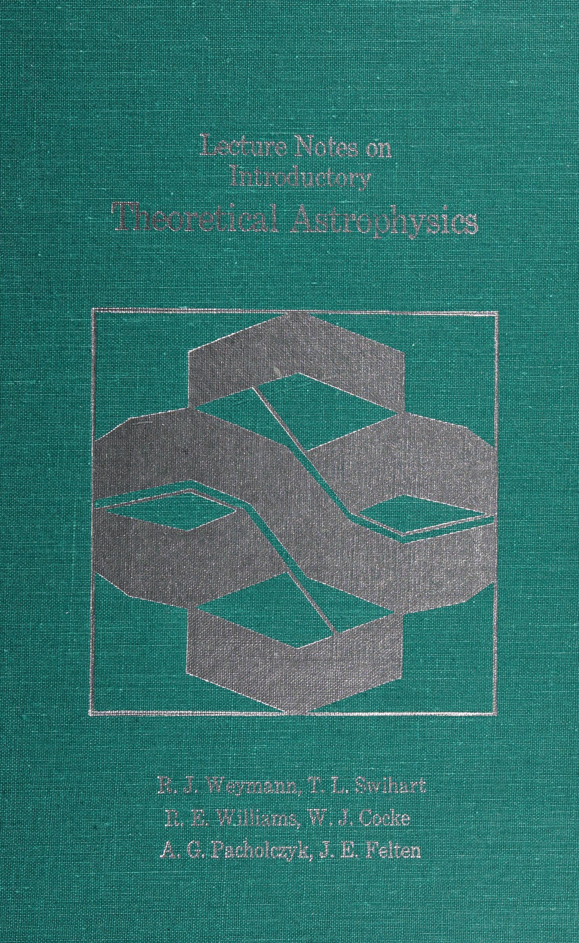Lecture Notes On Introductory Theoretical Astrophysics