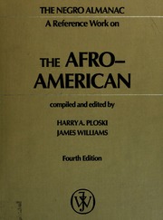 The Negro Almanac : A Reference Work On The Afro-American