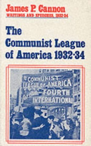 The Communist League of America, 1932-34