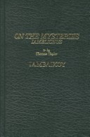 Iamblichus on the Mysteries of the Egyptians, Chaldeans, and Assyrians