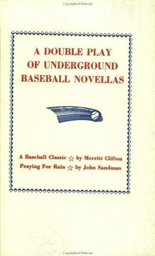 A Double Play of Underground Baseball Novellas