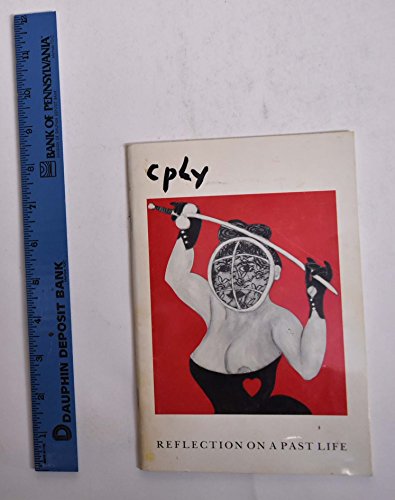 CPLY, Reflection On A Past Life