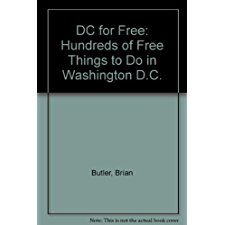 DC For Free: Hundreds Of Free Things To Do In Washington DC