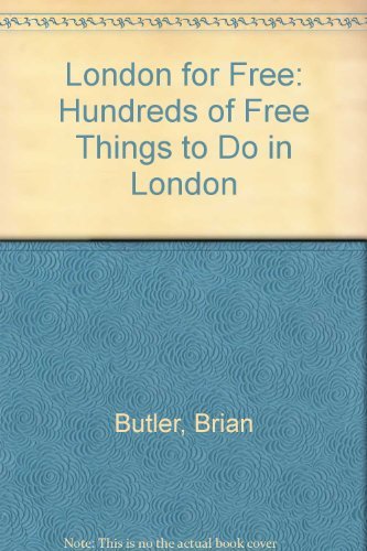 London For Free: Hundreds Of Free Things To Do In London