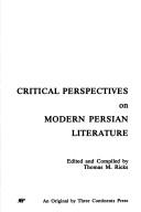 Critical Perspectives On Modern Persian Literature