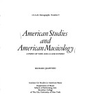 American Studies & American Musicology: A Point Of View & A Case In Point