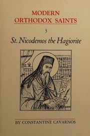St. Nicodemos the Hagiorite, Great Theologian and Teacher of the Orthodox Church
