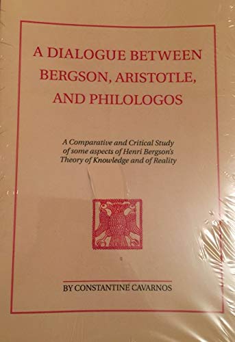 A Dialogue Between Bergson, Aristotle, and Philologos