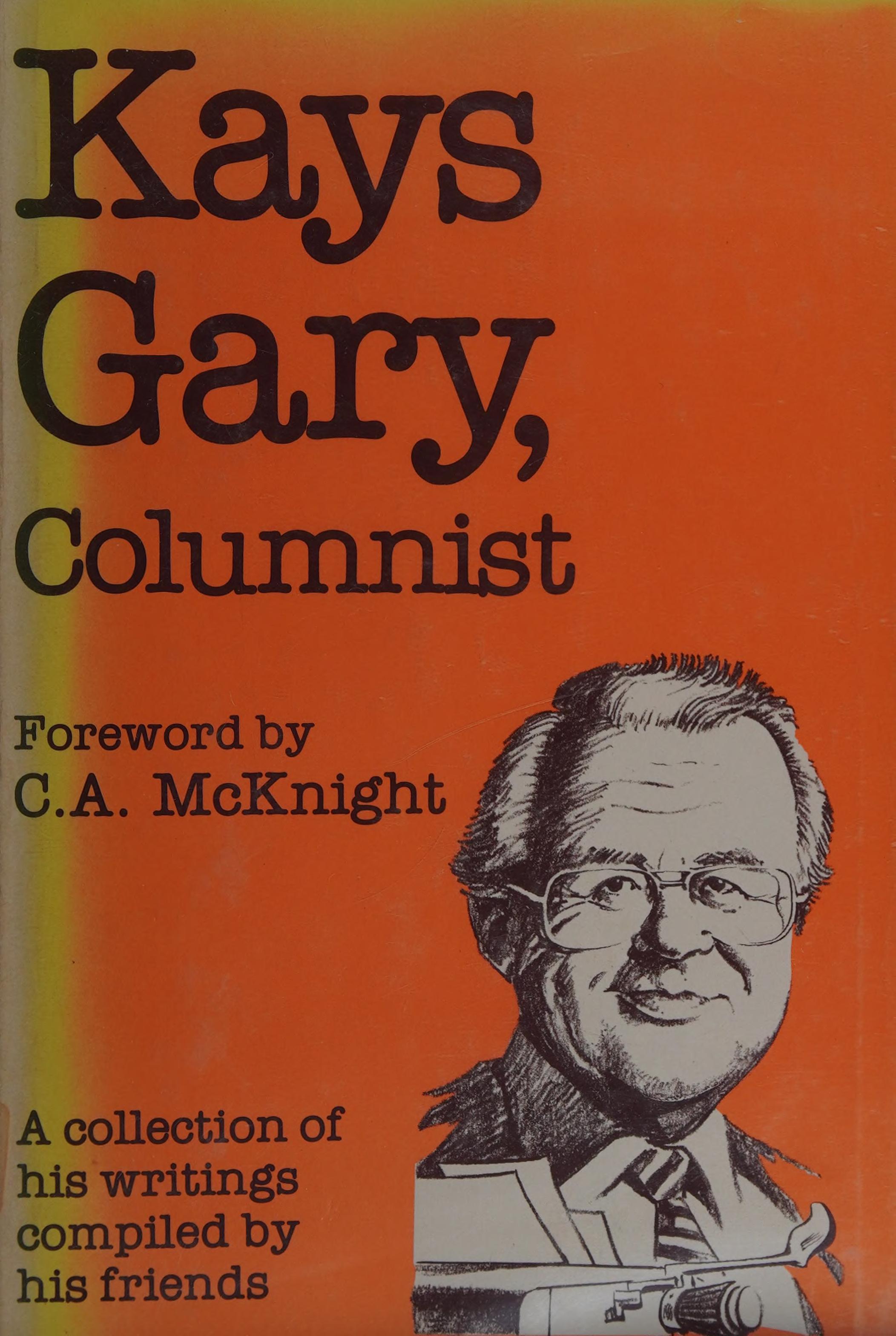 Kays Gary, Columnist