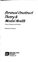 Personal Construct Theory And Mental Health: Theory, Research And Practice