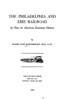 The Philadelphia And Erie Railroad: Its Place In American Economic History