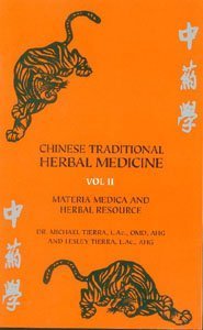 Chinese Traditional Herbal Medicine Vol.II Materia Medica Herbal Ref