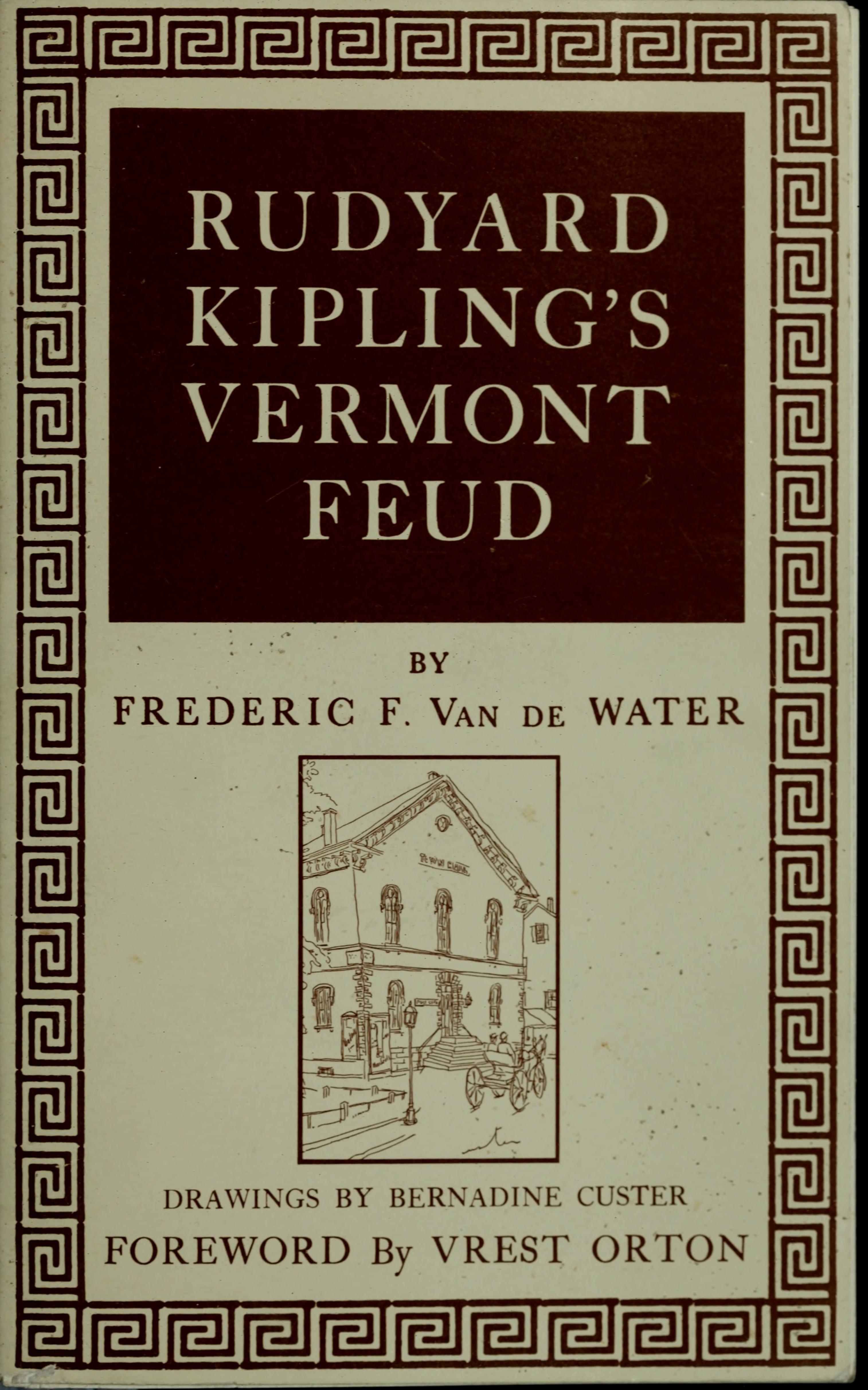 Rudyard Kipling's Vermont Feud