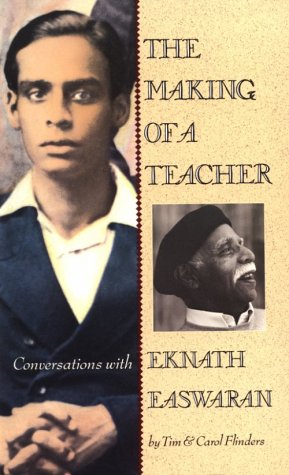 The Making Of A Teacher: Conversations With Eknath Easwaran