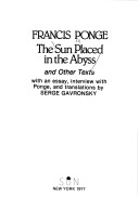 The Sun Placed in the Abyss, and Other Texts