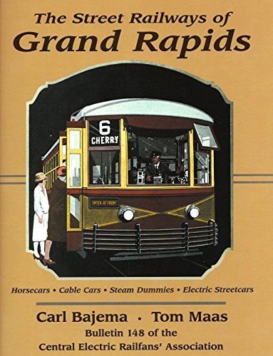 The Street Railways of Grand Rapids