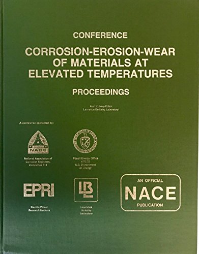 Proceedings Corrosion-Erosion-Wear Of Materials At Elevated Temperatures
