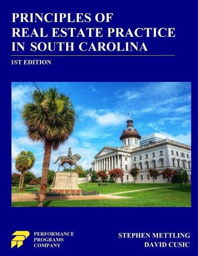 Principles of Real Estate Practice in South Carolina