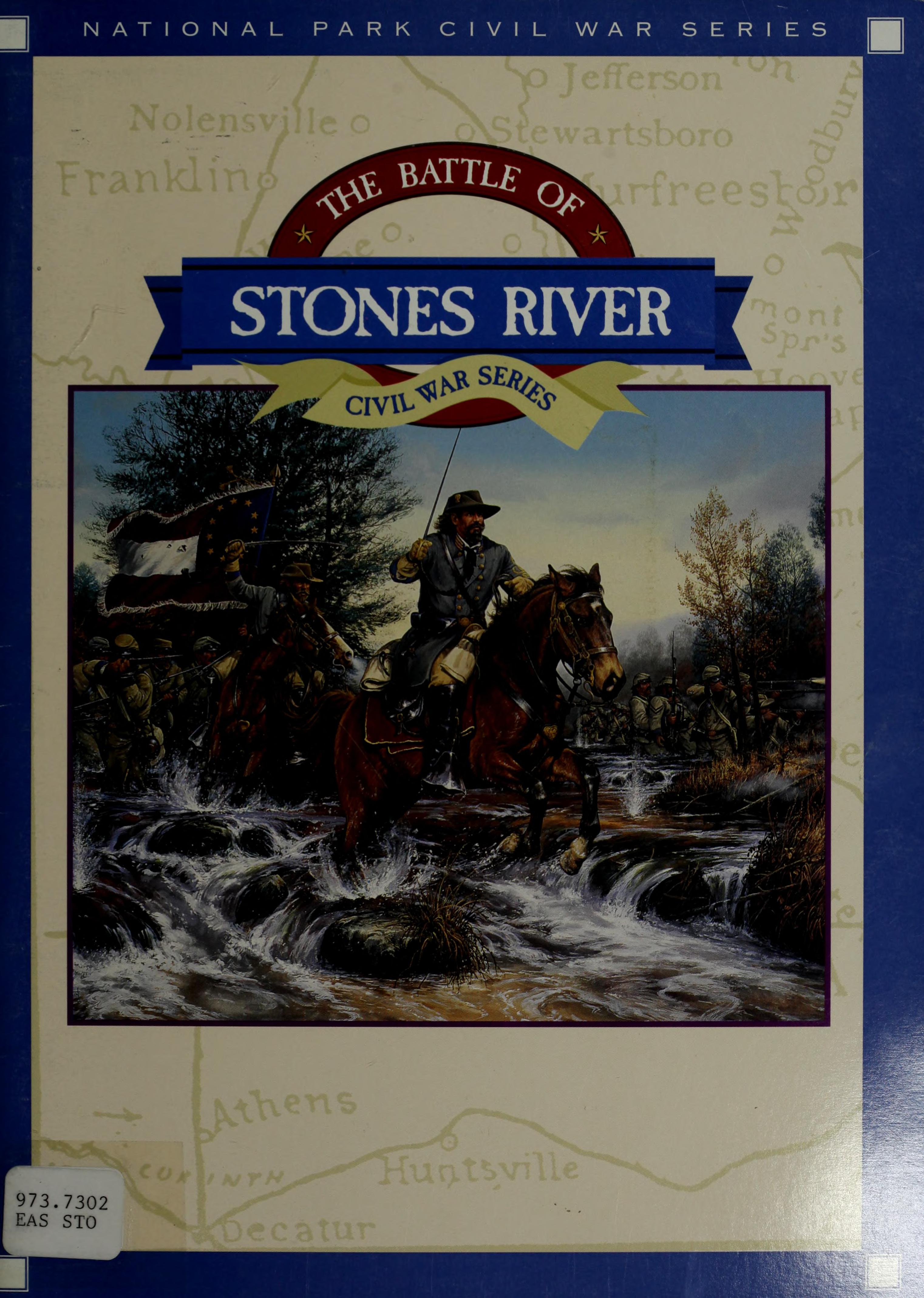 The Battle Of Stones River