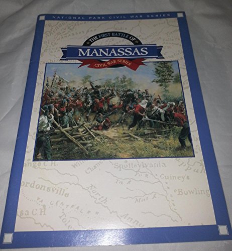 The First Battle of Manassas