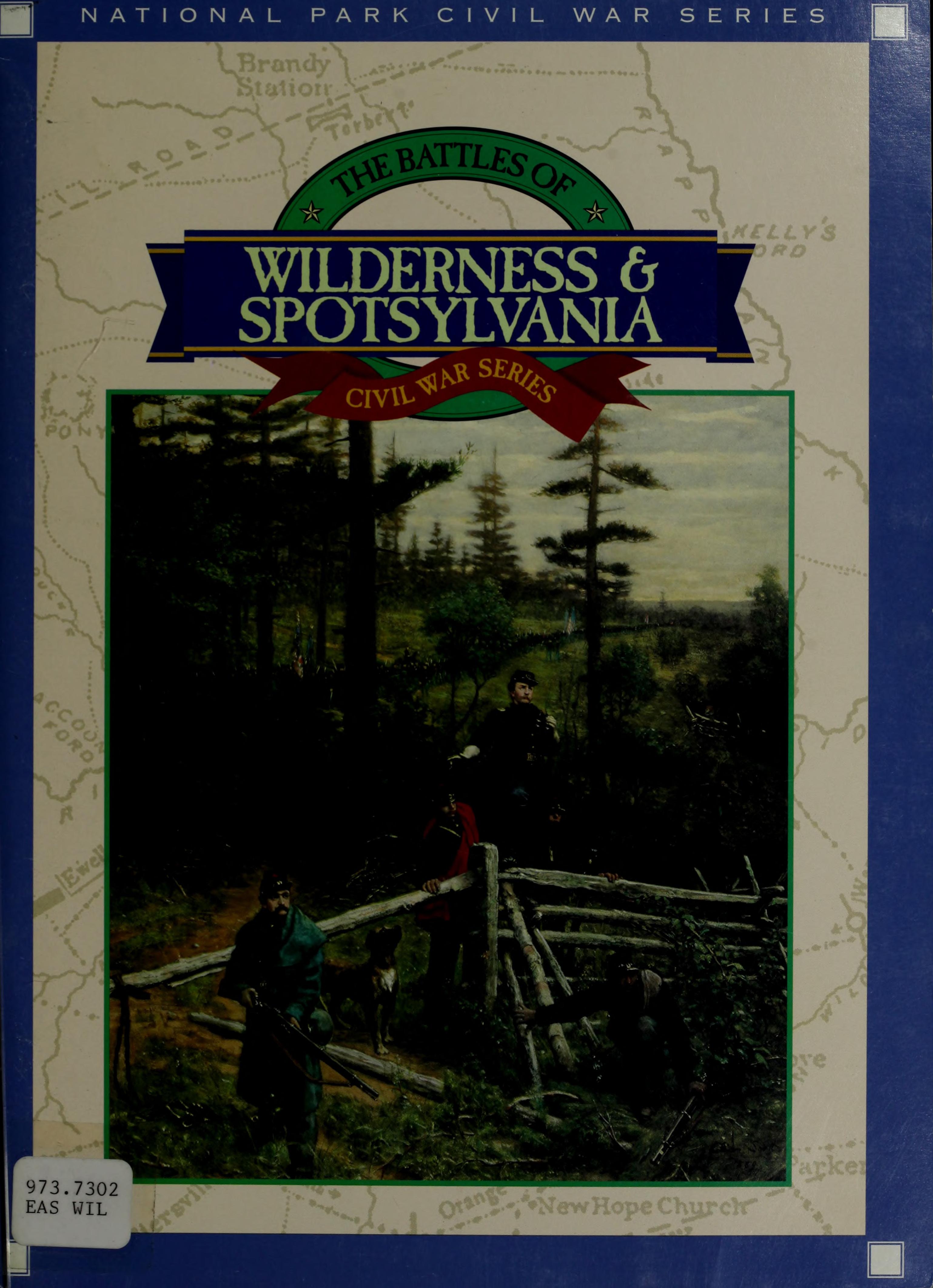 Wilderness & Spotsylvania