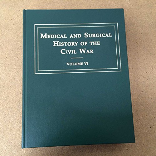 The Medical & Surgical History of the Civil War, Set