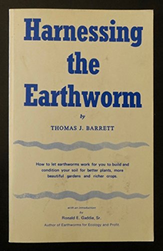 Harnessing The Earthworm