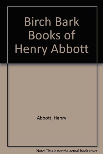 Birch Bark Books of Henry Abbott